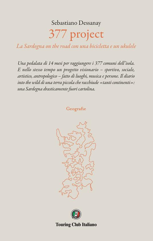 Sebastiano Dessanay, 377 project - La Sardegna on the road con una bicicletta e un ukulele