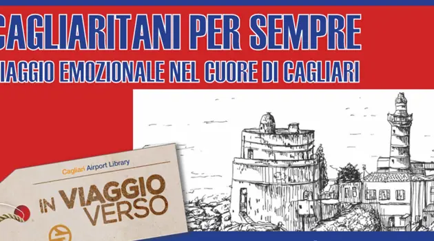 Cagliaritani per sempre: viaggio emozionale nel cuore di Cagliari