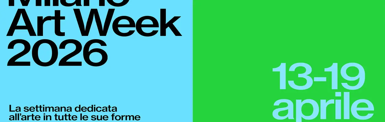 Milan Art Week 2026: the city is transformed into a widespread museum