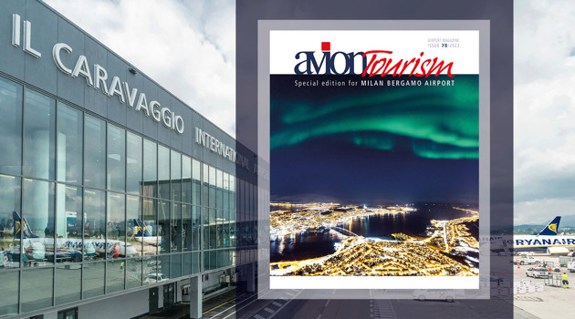 Avion Tourism Magazine N78_Special Edition for Milan Bergamo Airport
