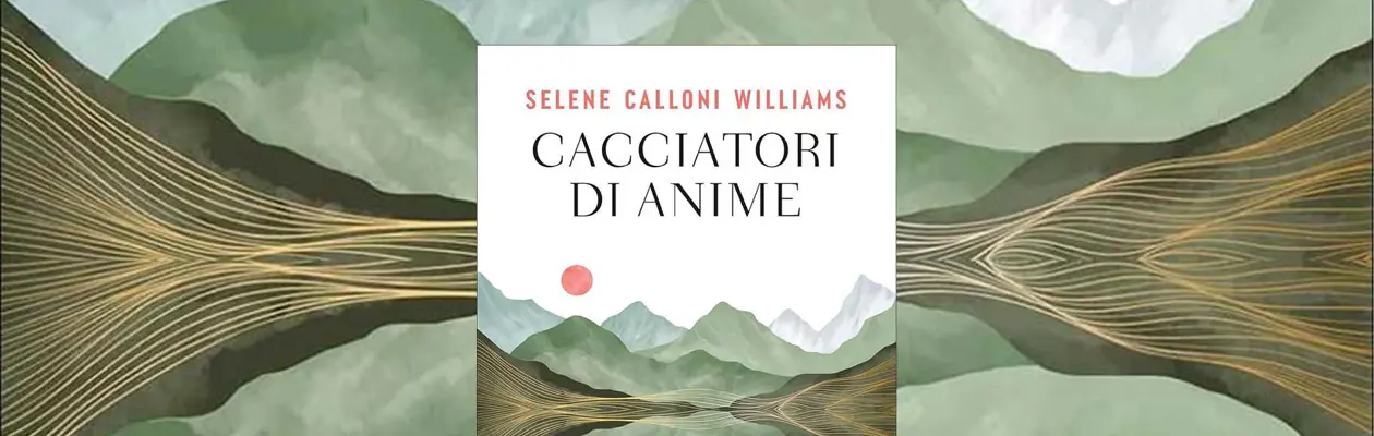 Cacciatori di anime. Lungo il sentiero della guarigione