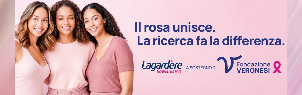 Lagardère Travel Retail sostiene la ricerca sui tumori femminili 