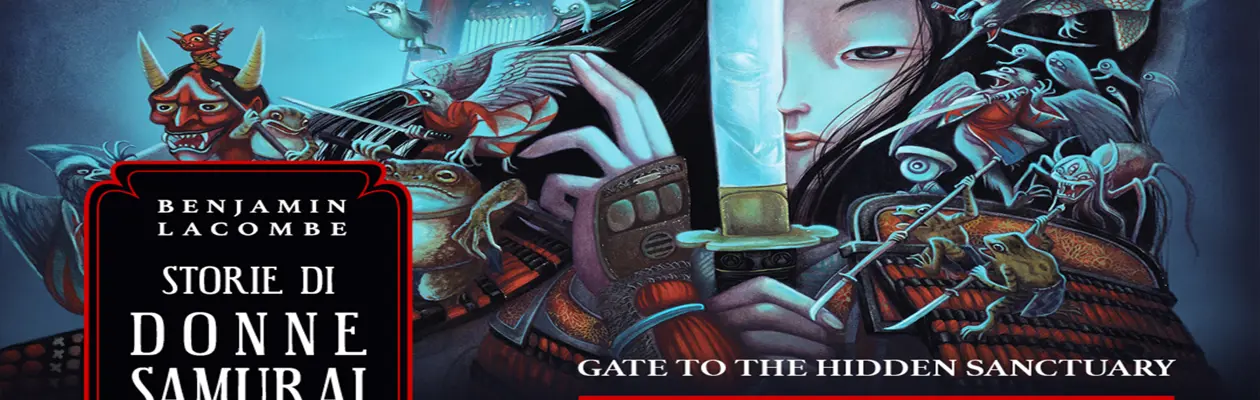 Storie di donne samurai. Gate to the Hidden Sanctuary