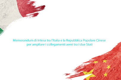 Accordo Italia - Repubblica Popolare Cinese firmato dall’ENAC e dall’Aviazione Civile cinese