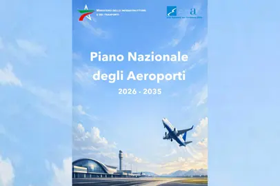 Piano Nazionale Aeroporti 2026-2035: la nuova rete italiana