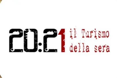 “20:21 il turismo della sera”