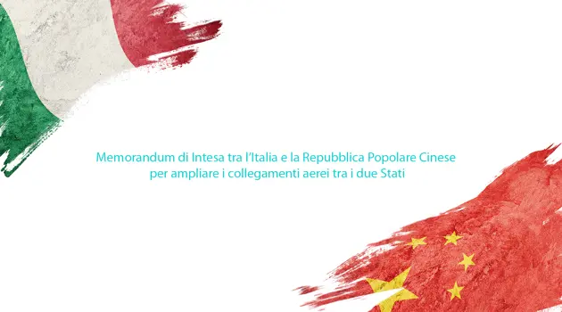 Accordo Italia - Repubblica Popolare Cinese firmato dall’ENAC e dall’Aviazione Civile cinese