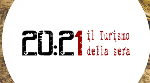 “20:21 il turismo della sera”